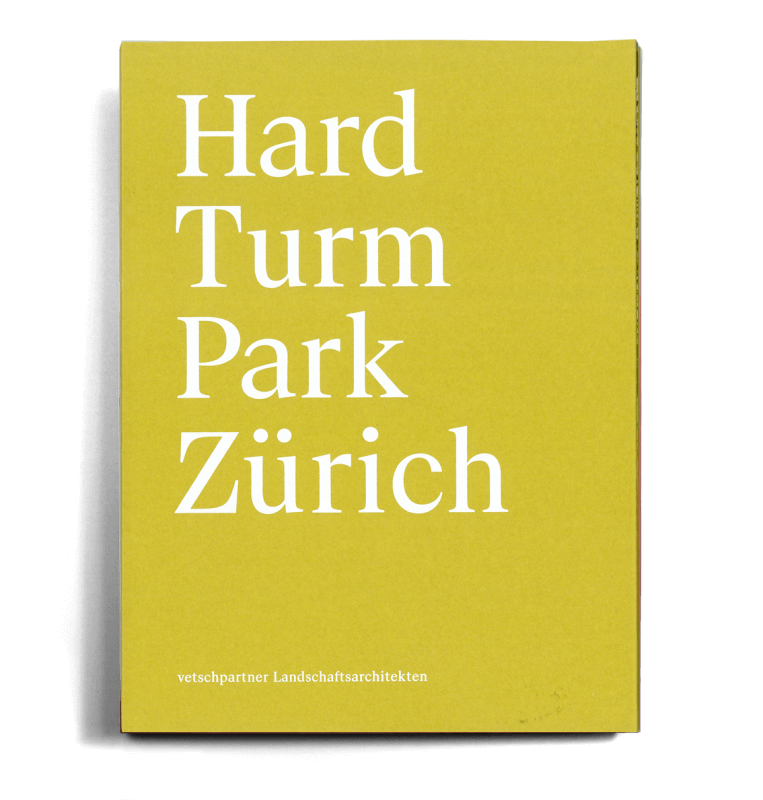 Landscape architecture in the Hard Turm Park area, ed.: vetschpartner, Zurich, Switzerland 2019.